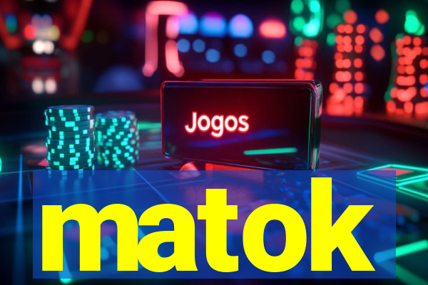 matok