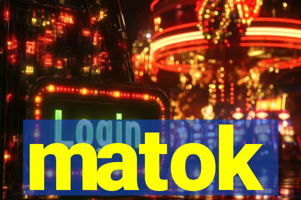 matok
