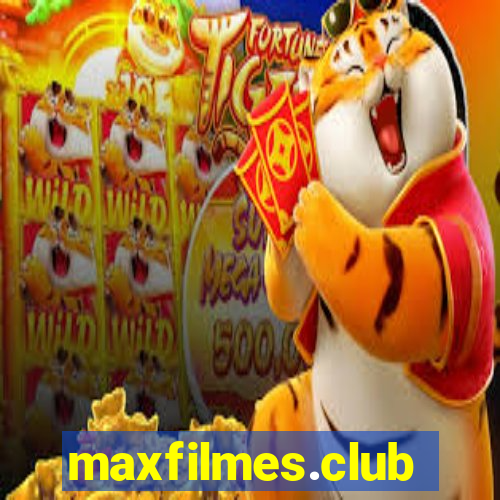maxfilmes.club