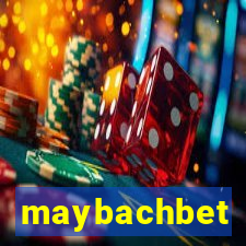 maybachbet