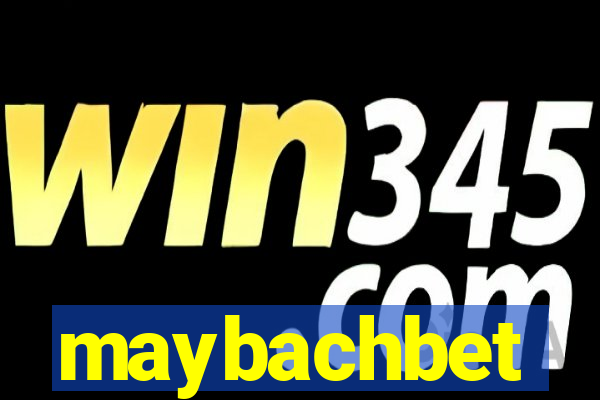 maybachbet
