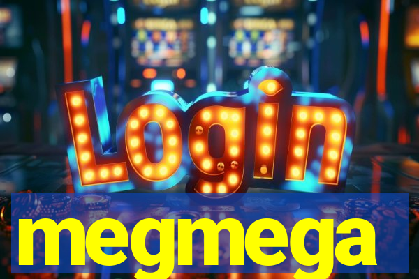 megmega