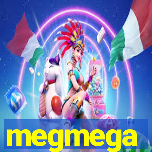megmega