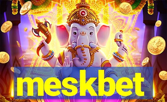 meskbet