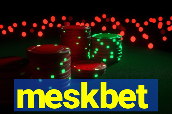 meskbet