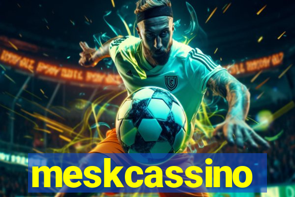 meskcassino