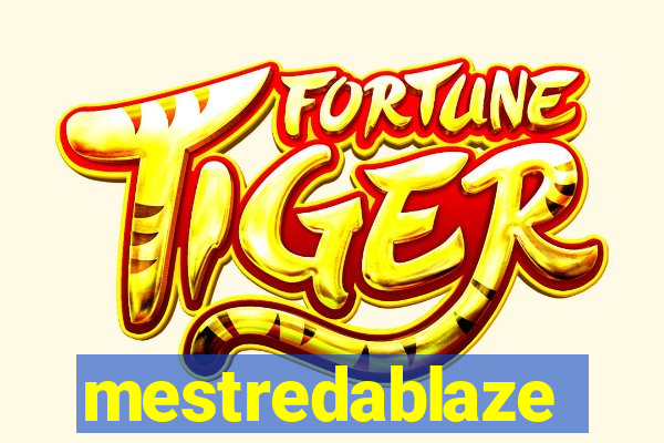 mestredablaze