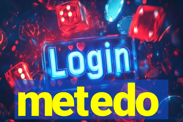 metedo