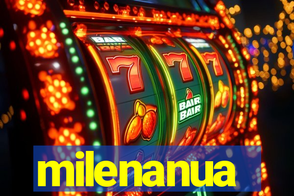 milenanua