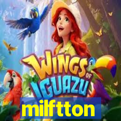 milftton