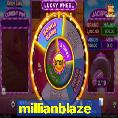 millianblaze