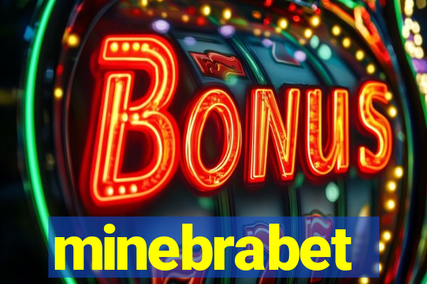 minebrabet