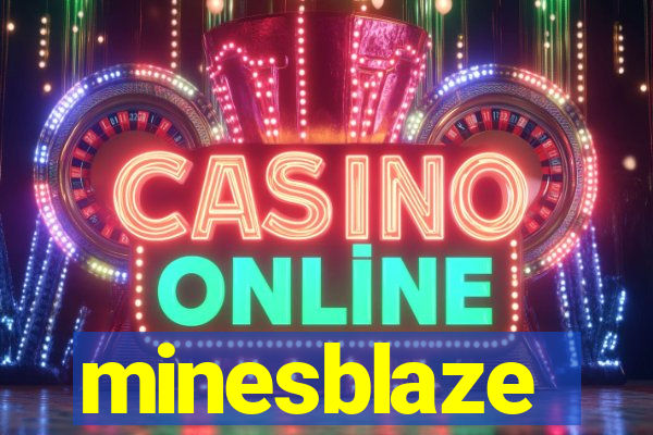 minesblaze