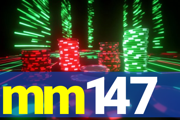 mm147