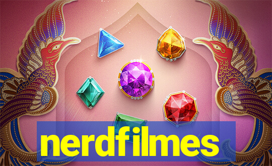 nerdfilmes