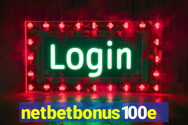 netbetbonus100e