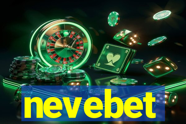 nevebet
