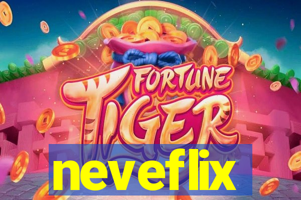 neveflix