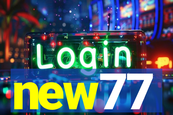 new77