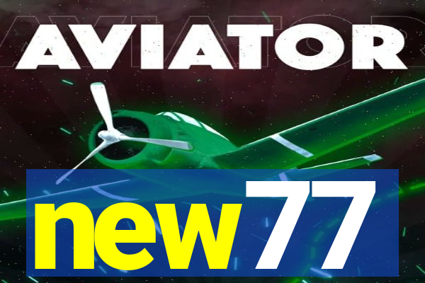 new77