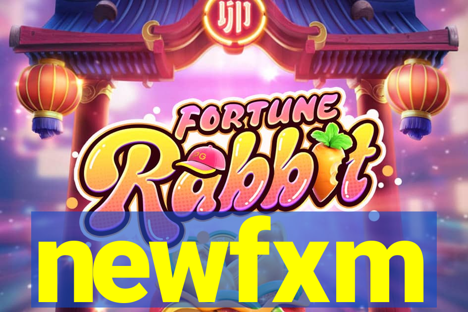 newfxm