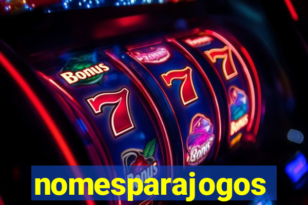 nomesparajogos