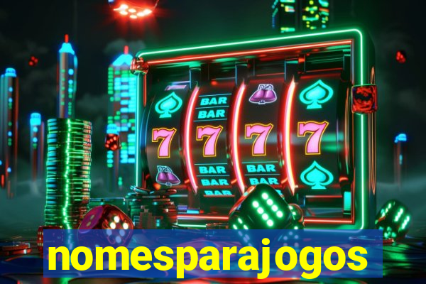 nomesparajogos