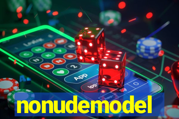nonudemodel