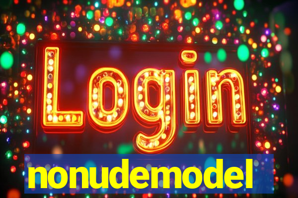 nonudemodel