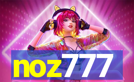 noz777