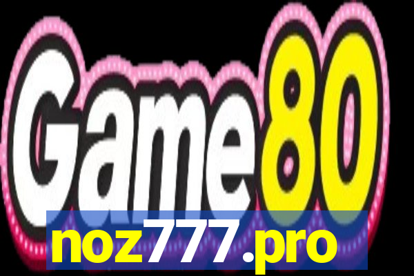 noz777.pro