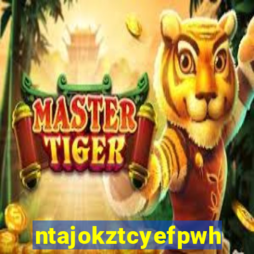 ntajokztcyefpwhs.xyz