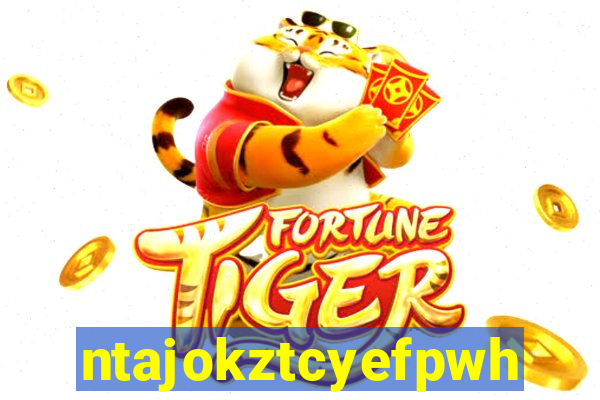 ntajokztcyefpwhs.xyz