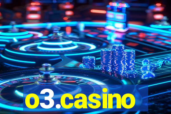 o3.casino