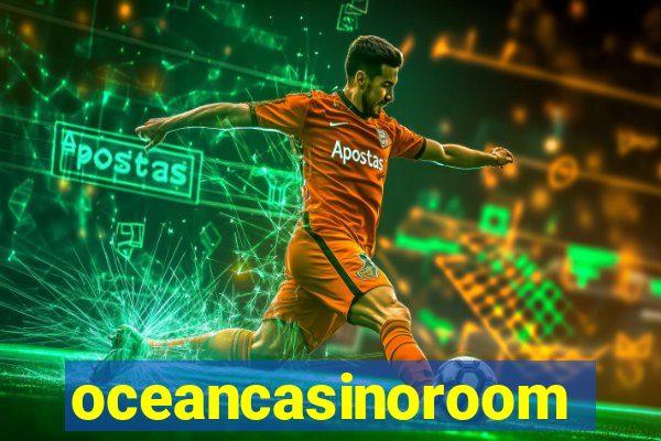 oceancasinoroom