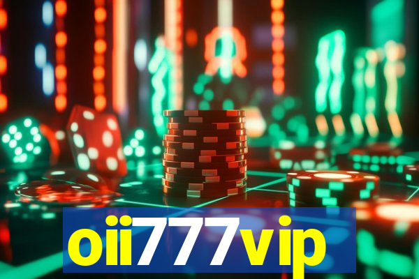 oii777vip