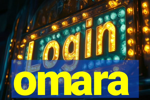 omara