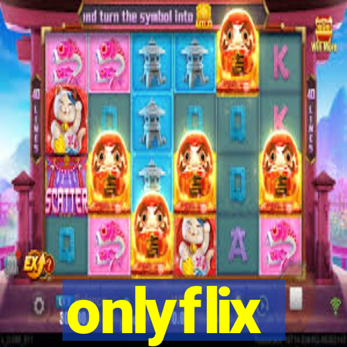 onlyflix