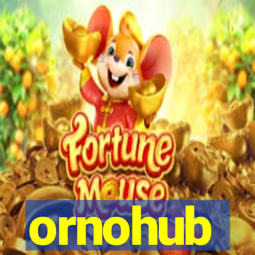 ornohub