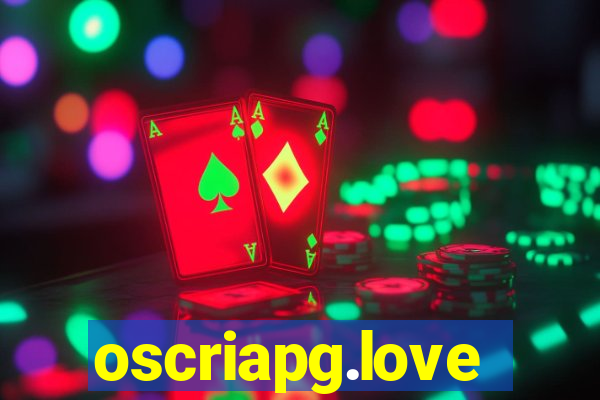 oscriapg.love
