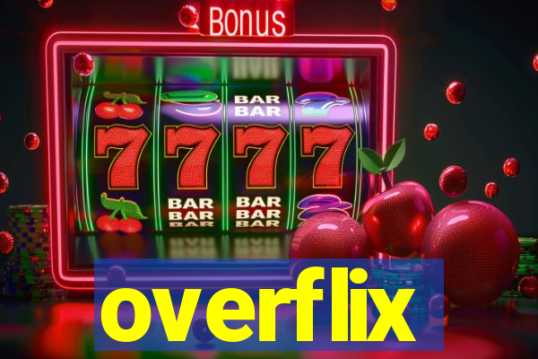 overflix