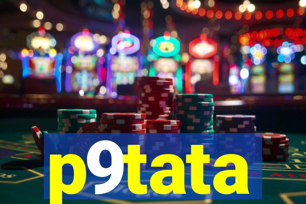 p9tata