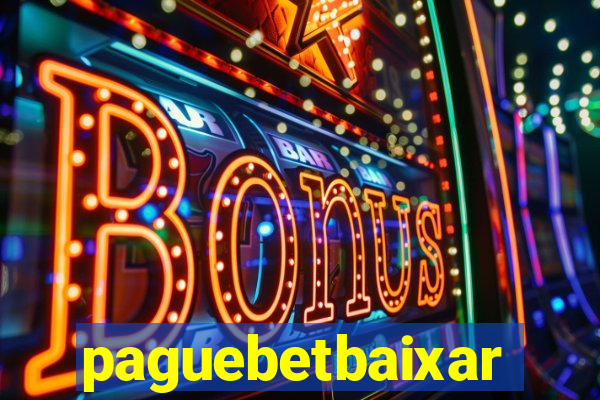 paguebetbaixar