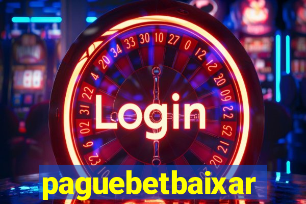 paguebetbaixar