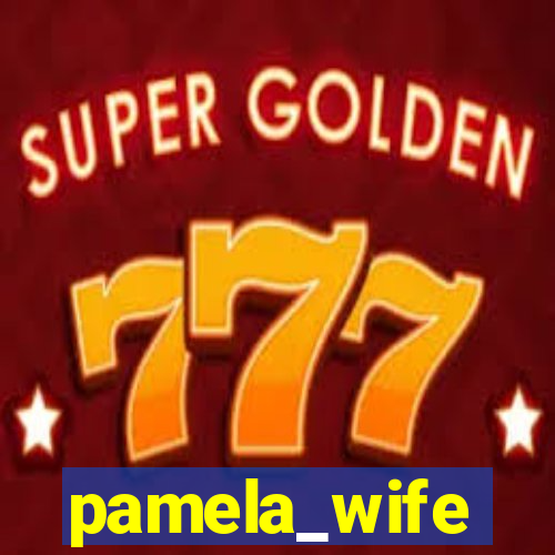 pamela_wife