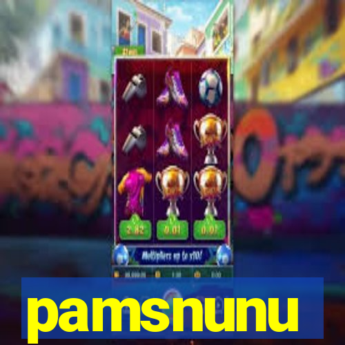 pamsnunu