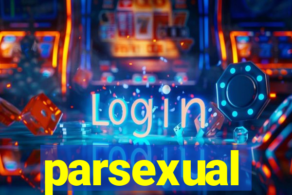 parsexual