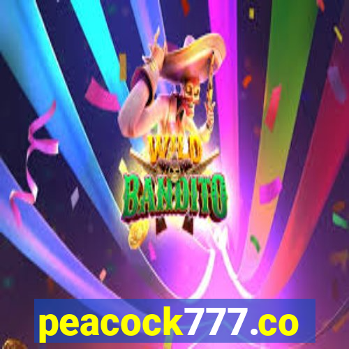 peacock777.co
