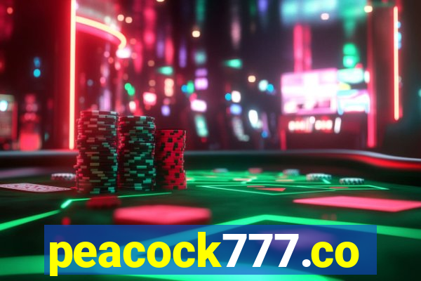 peacock777.co