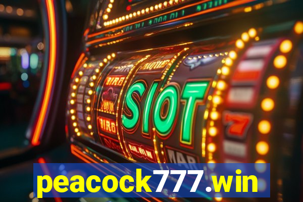 peacock777.win